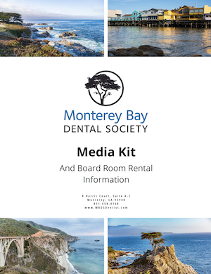 Monterey Bay Dental Society Media Kit and Board Room Rental Information